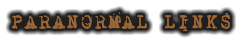 PARANORMAL LINKS